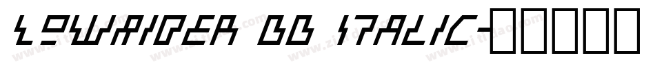 LowRider BB Italic字体转换